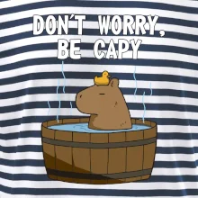 Don't worry be capy Don't worry be capy