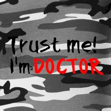 Trust me I´m  a Doctor / Ver mi som Doktor Trust me I´m  a Doctor / Ver mi som Doktor