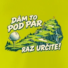 Dám to pod par raz určite
