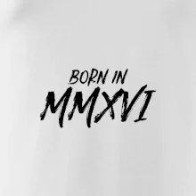 Born in - Rímske číslo 2016