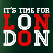 Its time for LONDON