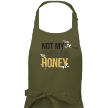 Not my problem, honey Not my problem, honey