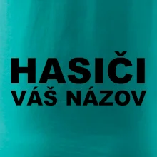 Hasiči nápis (názov zboru - vlastný nápis)