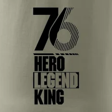 Hero, Legend, King 1976