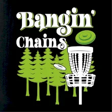 Bangin chains disc golf
