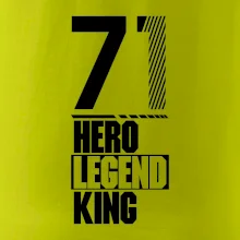 Hero, Legend, King 1971