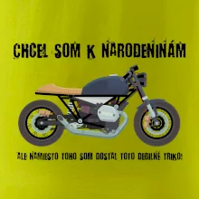 Chcel som motorku - narodeniny