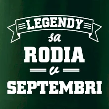 Legendy sa rodia v septembri