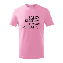 Eat sleep fly repeat Eat sleep fly repeat