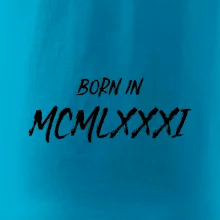 Born in - Rímske číslo 1981