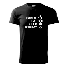 Dance eat sleep repeat - Kluk Dance eat sleep repeat - Kluk