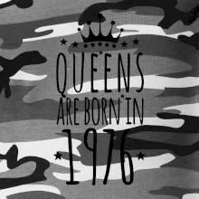 Queens are born in 1976