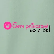 Som princezná No a čo! Som princezná No a čo!