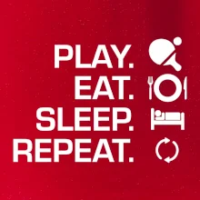 Stolný tenis - eat sleep