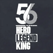 Hero, Legend, King 1956