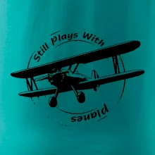 Still Plays With Planes Still Plays With Planes