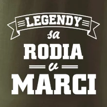 Legendy sa rodia v marci