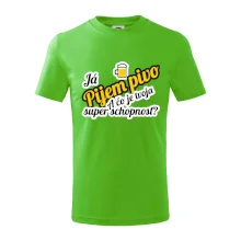 Pijem pivo - tvoja super schopnosť - šikmý Pijem pivo - tvoja super schopnosť - šikmý