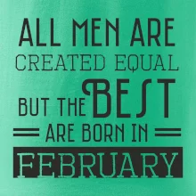 All men are created equal february