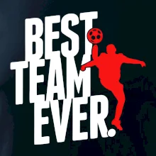 Best team ever Best team ever