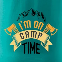 I'm on camp time I'm on camp time