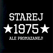 Starej ale promazanej