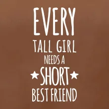 Every tall girl needs a short best friend