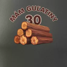 Mám guľatiny 30