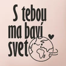 S tebou ma bavi svet SK