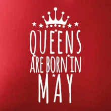 Queens are born in May