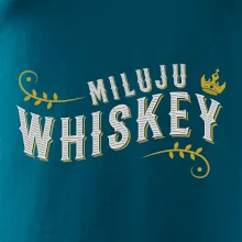 Milujem Whiskey