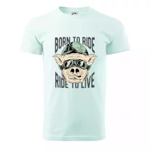 Born to Ride prasák