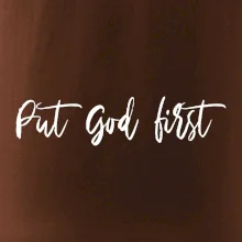 Put God first písací nápis