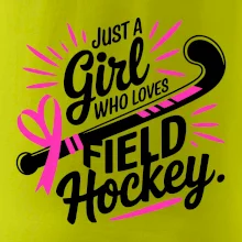 Just a girl who loves field hockey čierno ružové