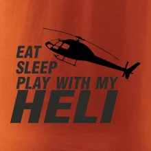 Eat Sleep Play With My Heli Eat Sleep Play With My Heli