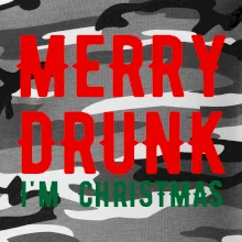 Merry Drunk I'm Christmas
