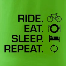 Ride Eat Sleep Repeat bicykel