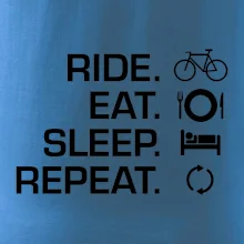 Ride Eat Sleep Repeat bicykel