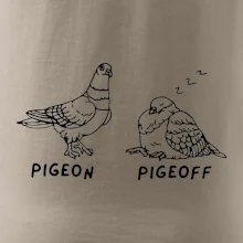 Pigeon pigeoff Pigeon pigeoff