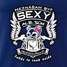 Neznášam byť sexy - Motorkárka