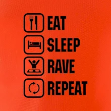 Eat sleep rave repeat