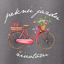 Peknú jazdu životom 40 Peknú jazdu životom 40