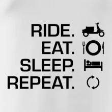 Ride Eat Sleep Repeat moto skúter Ride Eat Sleep Repeat moto skúter