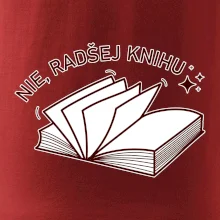 Nie, radšej knihu