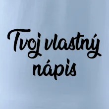 Tvoj vlastný nápis písací