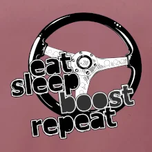 Eat Sleep Boost repeat