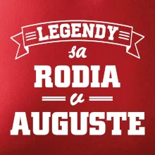 Legendy sa rodia v auguste