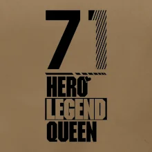 Hero, Legend, Queen 1971