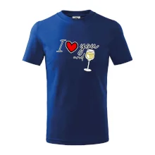 I love you and white wine