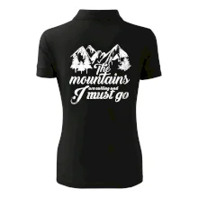 The mountains are calling and i must go